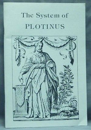 Item #59338 The System of Plotinus. ANONYMOUS, Plotinus