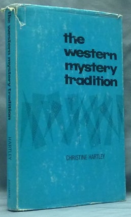 Item #59369 The Western Mystery Tradition. Mystery Traditions, Christine HARTLEY