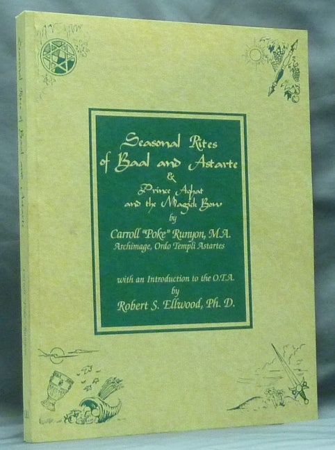 Item #59423 Seasonal Rites of Baal and Astarte & Prince Aghat and the Magick Bow. Magic, Carroll "Poke" RUNYON, signed.