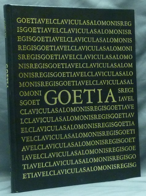 Item #59425 The Book of the Goetia of Solomon the King; Translated into English Tongue by a Dead Hand and Adorned with Divers Other Matters Germane Delightful to the Wise. Aleister CROWLEY, Commentary Introduction.
