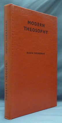 Item #5946 Modern Theosophy. Hugh SHEARMAN