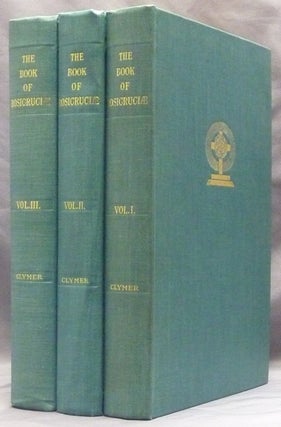 Item #59466 The Book of Rosicruciæ [ The Book of Rosicruciae ] 3 Volumes. Rosicrucian, R....