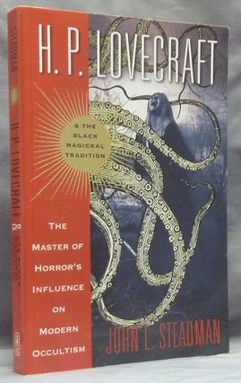Item #59512 H. P. Lovecraft & The Black Magickal Tradition: The Master of Horror's Influence on...