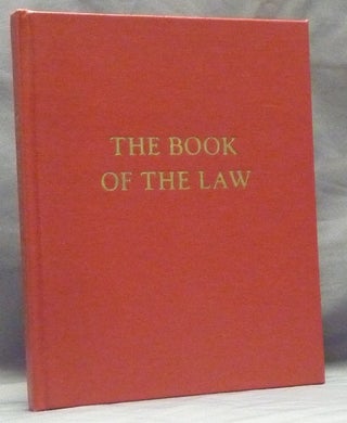 Item #59535 The Book of the Law (Technically Called Liber AL vel Legis Sub Figura CCXX As...