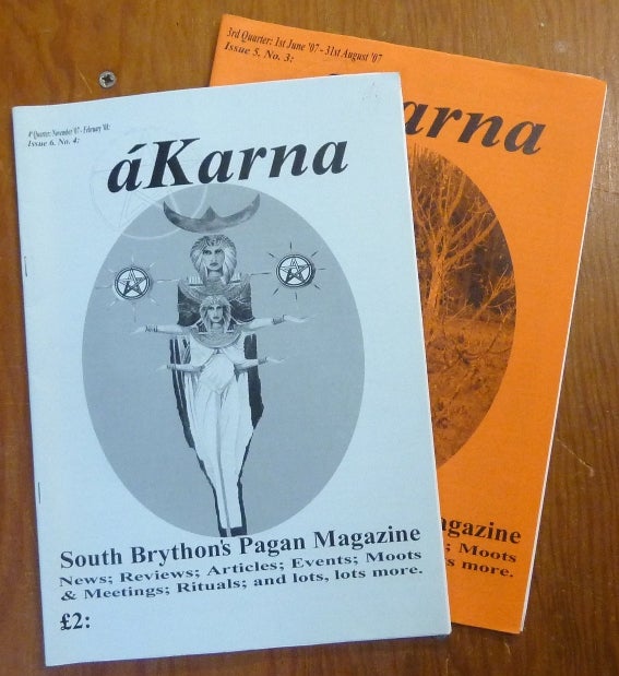 Item #59589 áKarna. South Brython's Pagan Magazine. 3rd Quarter: June - '07 - August '07, Issue 5. No. 3; and 4th Quarter: Nov. '07 - Feb '07, Issue 6. No. 4; (2 issues). Stephen MERLIN.