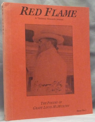 Item #59654 Red Flame a Thelemic Research Journal. Issue No. 1: The Poetry of Grady Louis...