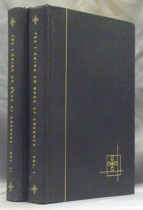 Item #59816 The I Ching or Book of Changes ( 2 Volumes ); Bollingen Series XIX. Richard WILHELM,...