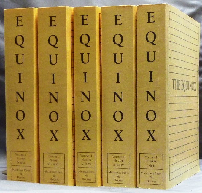Item #59822 The Equinox; Volume I, Numbers I - X ( In 5 volumes ) [ Five volume set ]. Aleister CROWLEY.