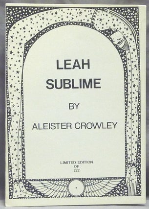 Item #59831 Leah Sublime. Aleister CROWLEY