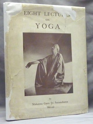 Item #59863 Eight Lectures on Yoga (The Equinox Volume III., Number Four). Aleister CROWLEY,...
