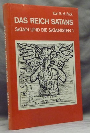 Item #59866 Das Reich Satans. Luzifer / Satan / Teufel und die Mond- und Liebesgöttinnen in...