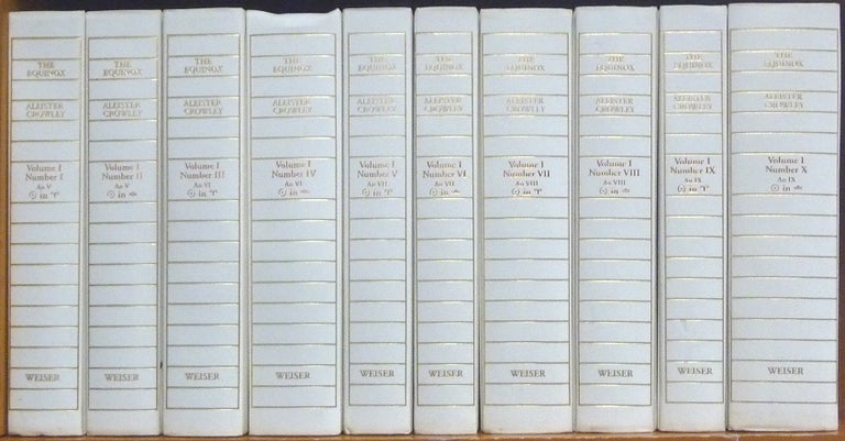 Item #59868 The Equinox; Volume I, Numbers I - X ( Ten volumes ). Aleister CROWLEY, Israel Regardie.