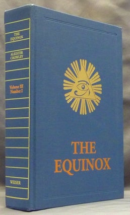 Item #59894 The Equinox, Vol. III, No. 1 [ The Blue Equinox ]. Aleister CROWLEY