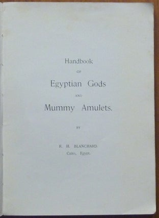 Handbook of Egyptian Gods and Mummy Amulets.