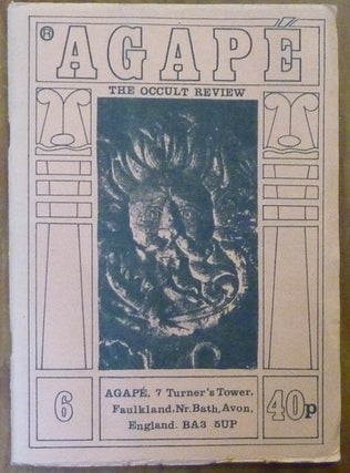 Item #59931 Agapé. The Occult Review. Volume 1, No. 6. K. A. MEYERS, John Michell, Aleister...