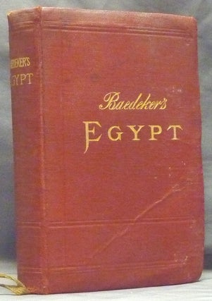 Item #59960 Egypt and the Sudan. Handbook for Travellers. Ancient Egypt, Karl BAEDEKER