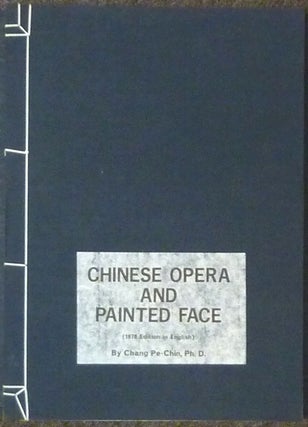Chinese Opera and Painted Face.