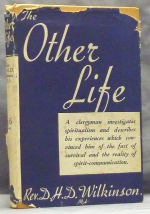 Item #60022 The Other Life. Rev. D. H. D. - WILKINSON, Sir Oliver Lodge