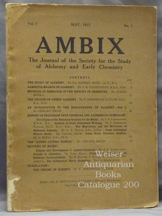 Item #60075 AMBIX. The Journal of the Society for the Study of Alchemy and Early Chemistry, Vol....