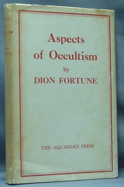 Item #60100 Aspects of Occultism. Dion FORTUNE.