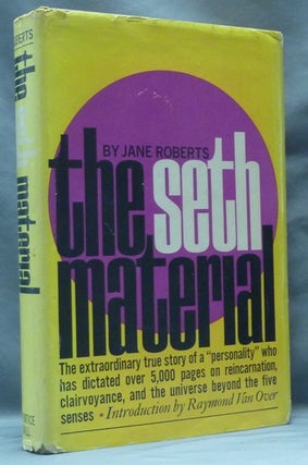 Item #60111 The Seth Material. Jane Inscribed ROBERTS, Raymond Van Over