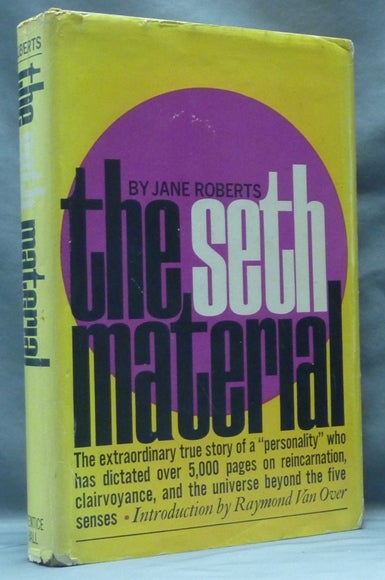 Item #60111 The Seth Material. Jane Inscribed ROBERTS, Raymond Van Over.