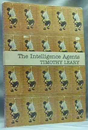 Item #60152 The Intelligence Agents. Timothy LEARY