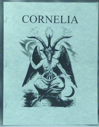 Item #60156 Cornelia. The Magazine of the Magickal, Mystical and often Personal Writings of J....