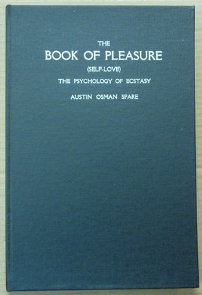 The Book of Pleasure (Self-Love). The Psychology of Ecstasy.