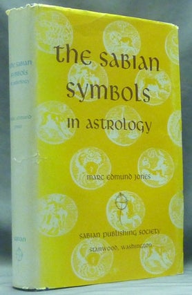 Item #60168 The Sabian Symbols in Astrology. Marc Edmund JONES