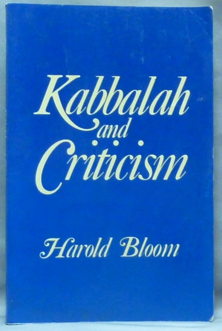 Item #60173 Kabbalah and Criticism. Harold BLOOM.