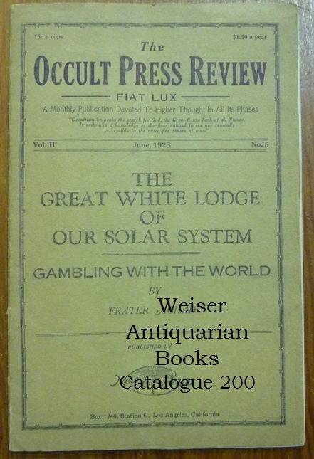Item #60182 The Occult Press Review, Vol. II no. 5; Fiat Lux, A Monthly Publication Devoted to Higher Thought in all its Phases. Frater ACHAD, contributes to, R. Caswell Werner, Henry C. Warnack, Frater Achad related.