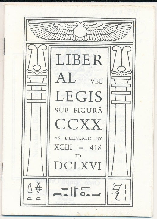 Item #60184 [ The Book of the Law ] Liber AL vel Legis, sub Figura CCXX as delivered by XCIII=418 to DCLXVI. Aleister CROWLEY.