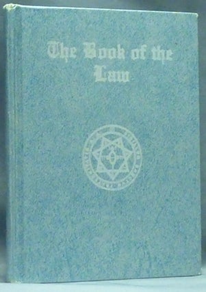 Item #60185 The Book of the Law. Liber AL vel Legis Sub Figura CCXX. Aleister CROWLEY, Marcelo...