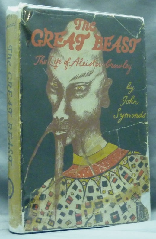 Item #60194 The Great Beast. The Life of Aleister Crowley. Aleister: related work CROWLEY, John Symonds.