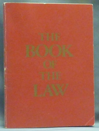 Item #60197 The Book of the Law [technically called Liber AL vel Legis sub Figura CCXX as...