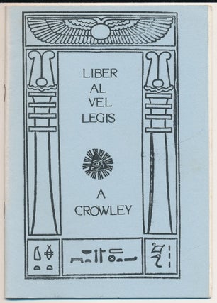 Item #60208 [ The Book of the Law ] Liber AL vel Legis. Aleister CROWLEY