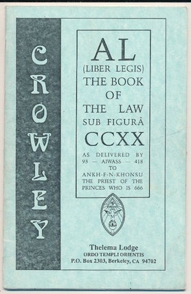 Item #60209 AL (Liber Legis) The Book of the Law, sub Figura CCXX as delivered by 93 - Aiwass -...