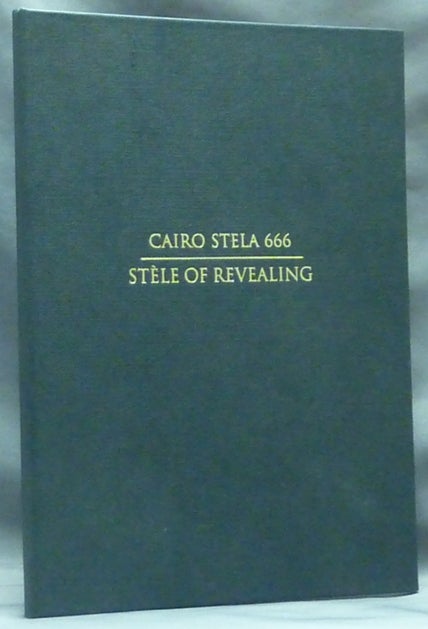 Item #60245 Cairo Stela 666. Stele of Revealing. Aleister Crowley related works, Terence DuQuesne.