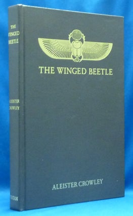 Item #60267 The Winged Beetle. Aleister CROWLEY, Martin P. Starr