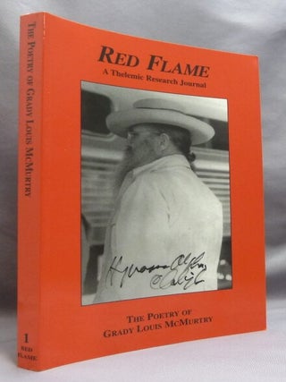 Red Flame A Thelemic Research Journal, Issue No. 1. The Poetry of Grady Louis McMurtry.