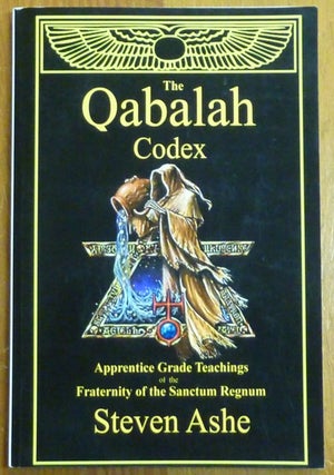 Item #60375 The Qabalah Codex. Apprentice Grade Teachings of the Fraternity of the Sanctum...
