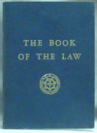 Item #60410 The Book of the Law [technically called Liber AL vel Legis, sub figura CCXX as...