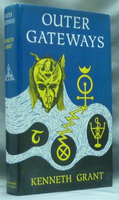 Item #60477 Outer Gateways. Kenneth GRANT, Aleister Crowley related.