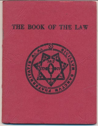 Item #60481 The Book of the Law [technically called Liber AL vel Legis, sub Figura CCXX as...