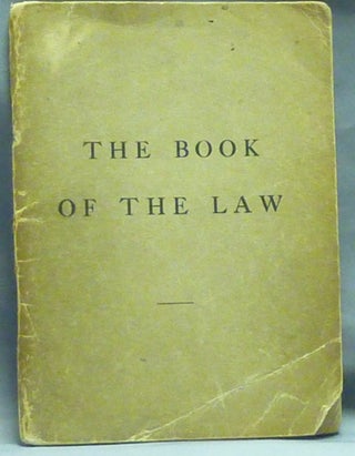 Item #60488 The Book of the Law [technically called Liber AL vel Legis sub Figura CCXX as...