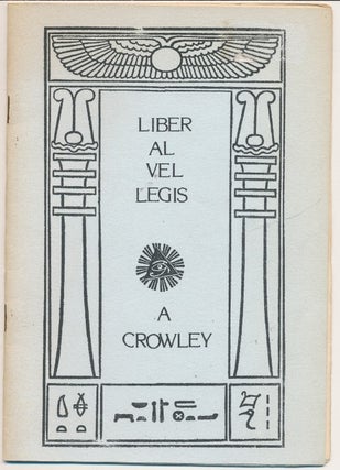 Item #60498 [ The Book of the Law ] Liber AL vel Legis. Aleister CROWLEY