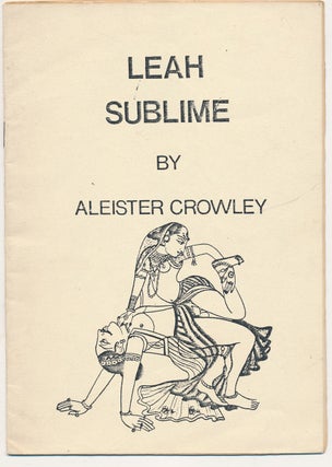 Item #60506 Leah Sublime. Aleister CROWLEY