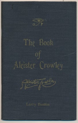 Item #60510 The Book of Aleister Crowley: Nine Dreams in the Life of "The Wickedest Man in the...