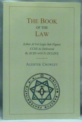 Item #60529 The Book of the Law (Technically called Liber AL vel Legis, sub figura CCXX as...